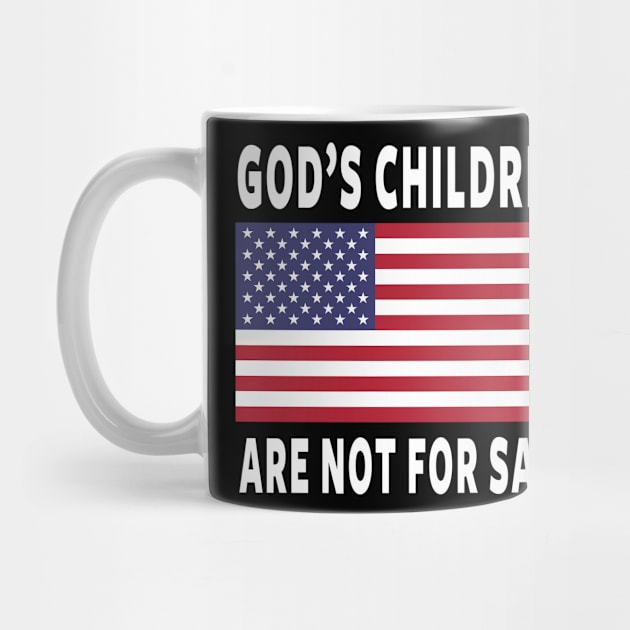 God's Children Are Not For Sale by Tshirt Samurai